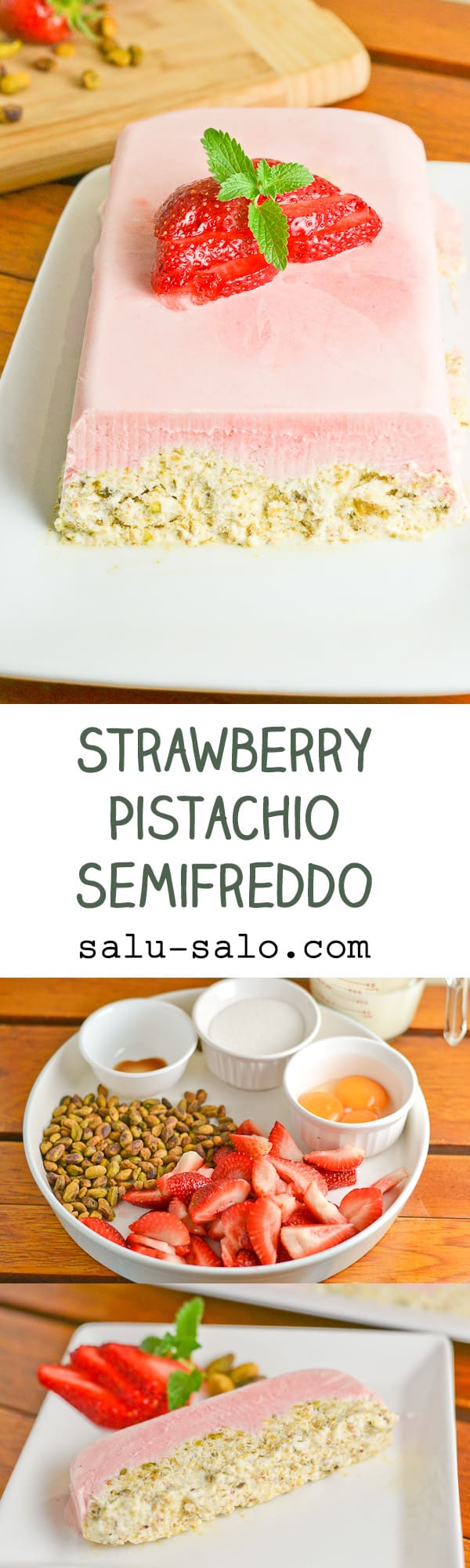 Strawberry Pistachio Semifreddo
