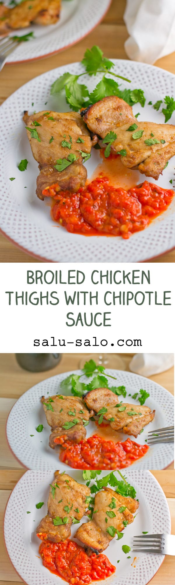 Broiled Chicken Thighs with Chipotle Sauce