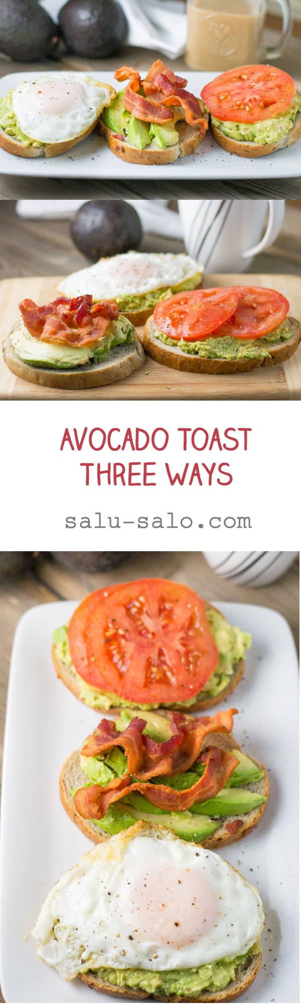 Avocado Toast Three Ways