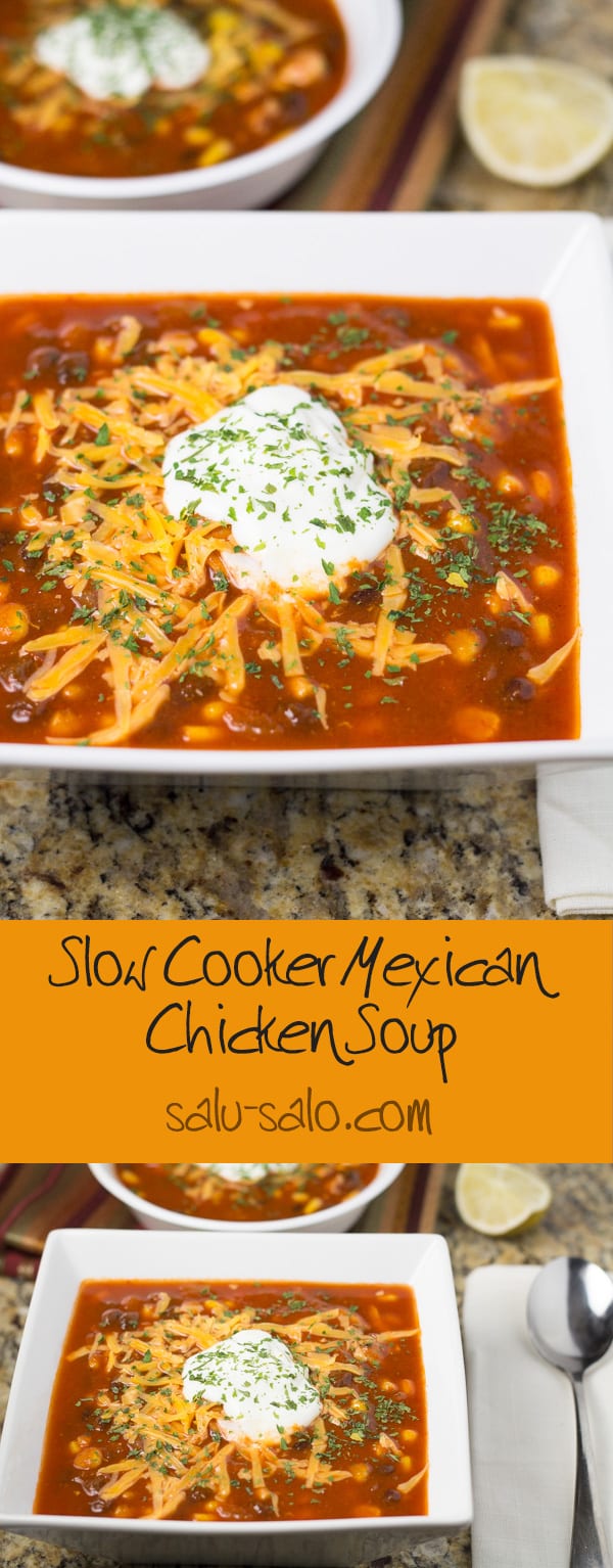 Slow Cooker Mexican Chicken Soup - Salu Salo Recipes