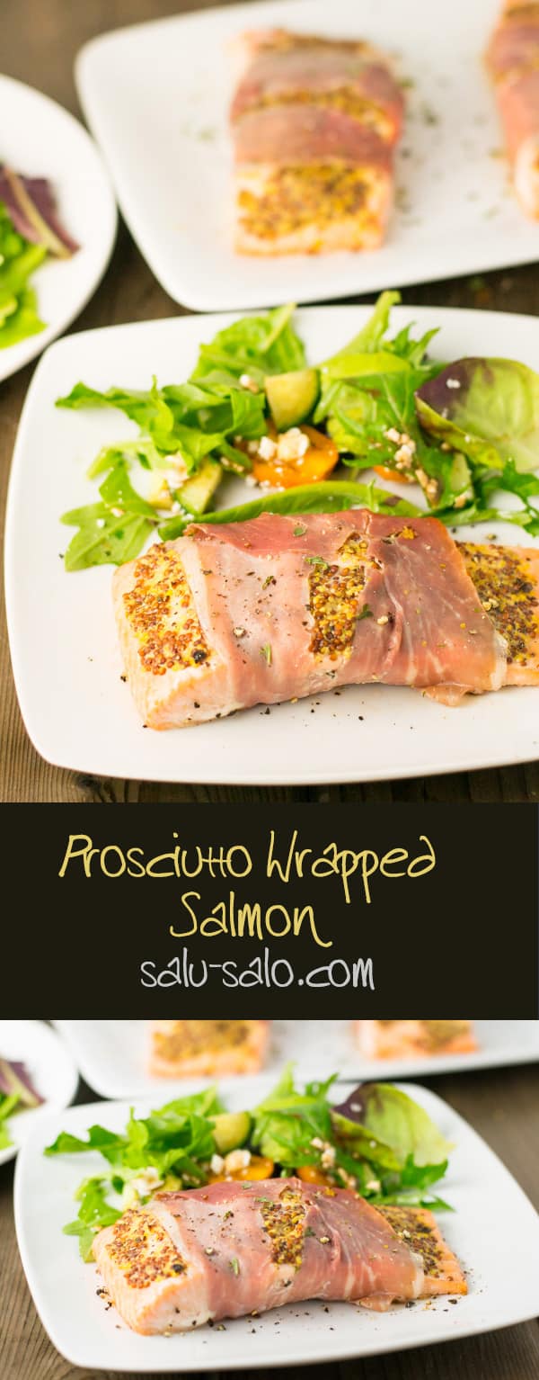 Prosciutto Wrapped Salmon