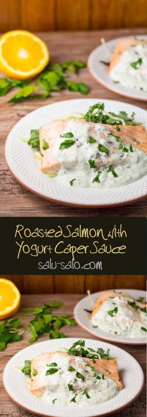 Roasted Salmon with Yogurt Caper Sauce - Salu Salo Recipes