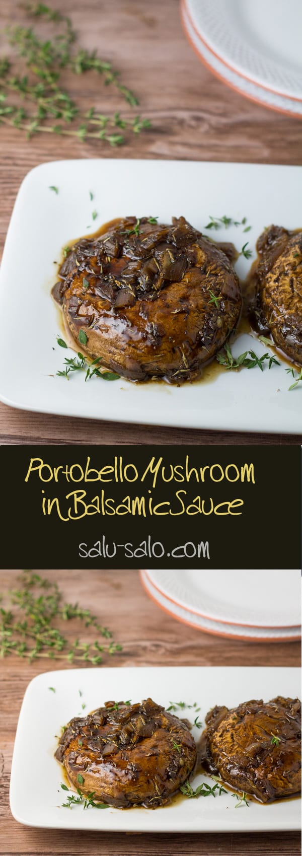 Portobello Mushroom in Balsamic Sauce